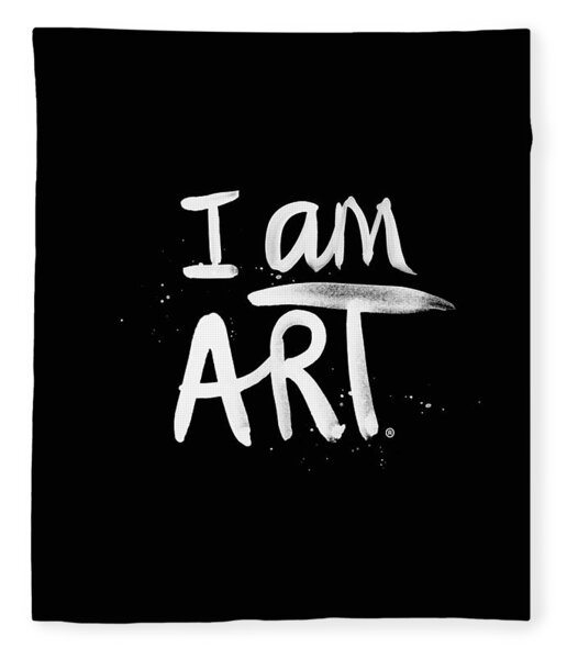 I Am Art- Painted Fleece Blanket
