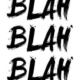 Blah Blah Blah Poster White by Naxart Studio