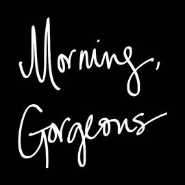 Morning Gorgeous by South Social Studio